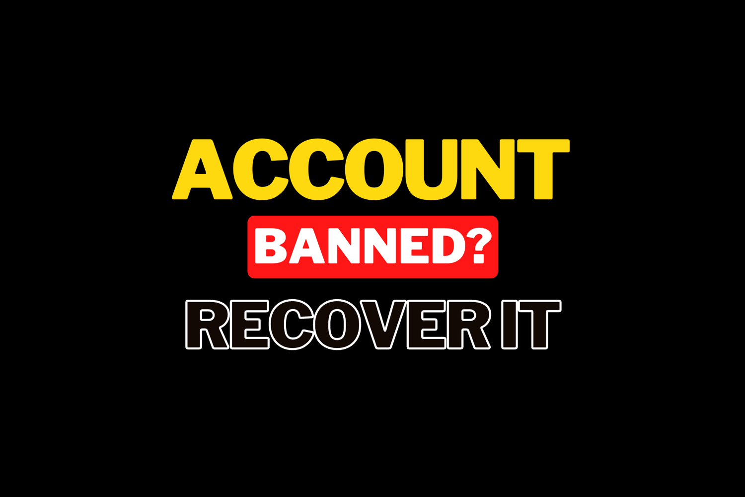 Account Unban Method