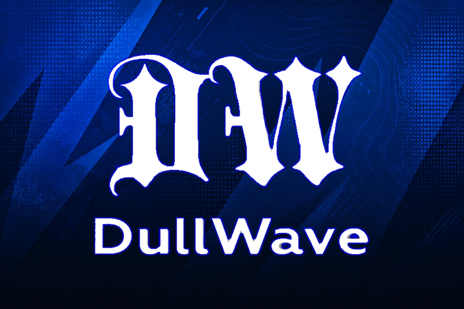 Dullwave : The Finals